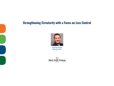 Video: Strengthening Circularity With a Focus on Loss Control